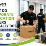 What Do Corporate Relocation Movers Actually Do?