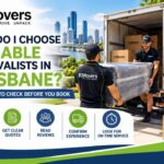 How do I choose reliable removalists in Brisbane