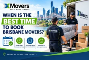 When Is the Best Time to Book Brisbane Movers